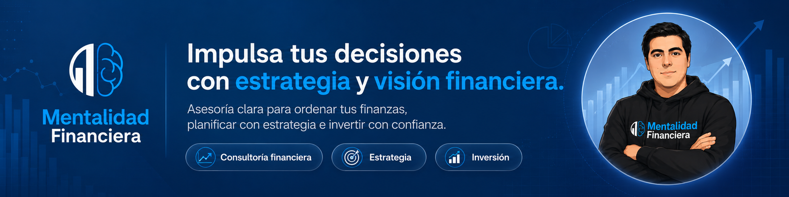 Mentalidad Financiera — asesoría financiera, estrategia e inversión